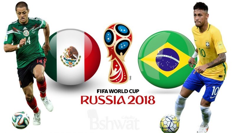 موعد مباراة البرازيل والمكسيك في دور 16 مونديال روسيا 2018 والقنوات الناقلة للمباراة
