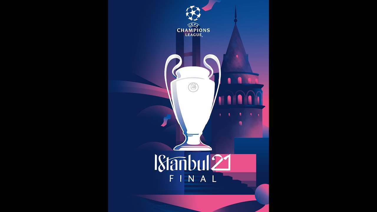القرار الحاسم…هل سيتم نقل نهائي دوري أبطال أوروبا 2021 من اسطنبول ؟