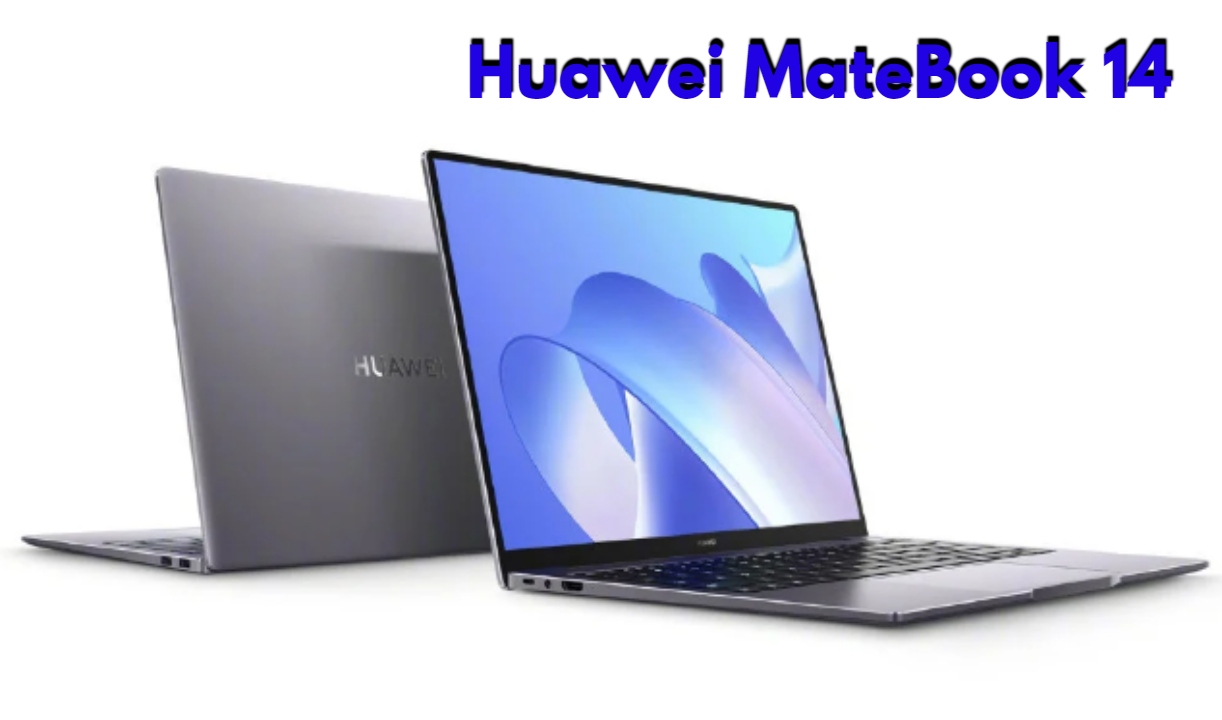 الإعلان رسميًا عن إصدار Huawei MateBook 14 Non-Touchscreen في الصين مقابل 847 دولارًا