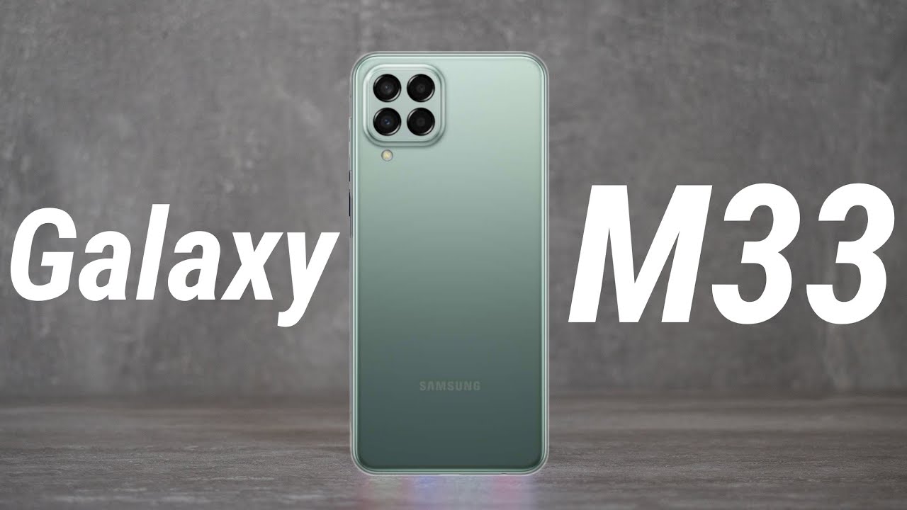 أقوى هواتف سامسونج Samsung Galaxy M33 بشاشة شديدة الوضوح وبطارية ضخمة
