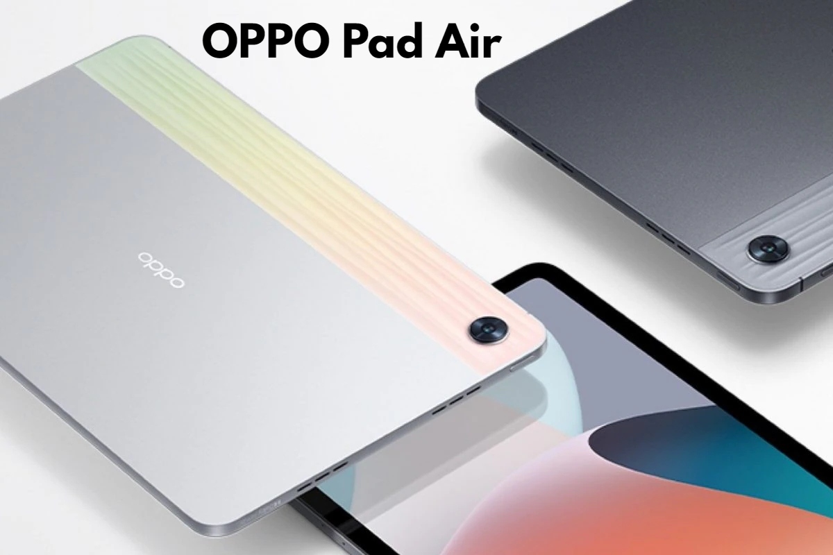 إطلاق الجهاز اللوحي OPPO Pad Air رسميًا في السوق العالمية مع معالج قوي وبطارية ضخمة والمزيد