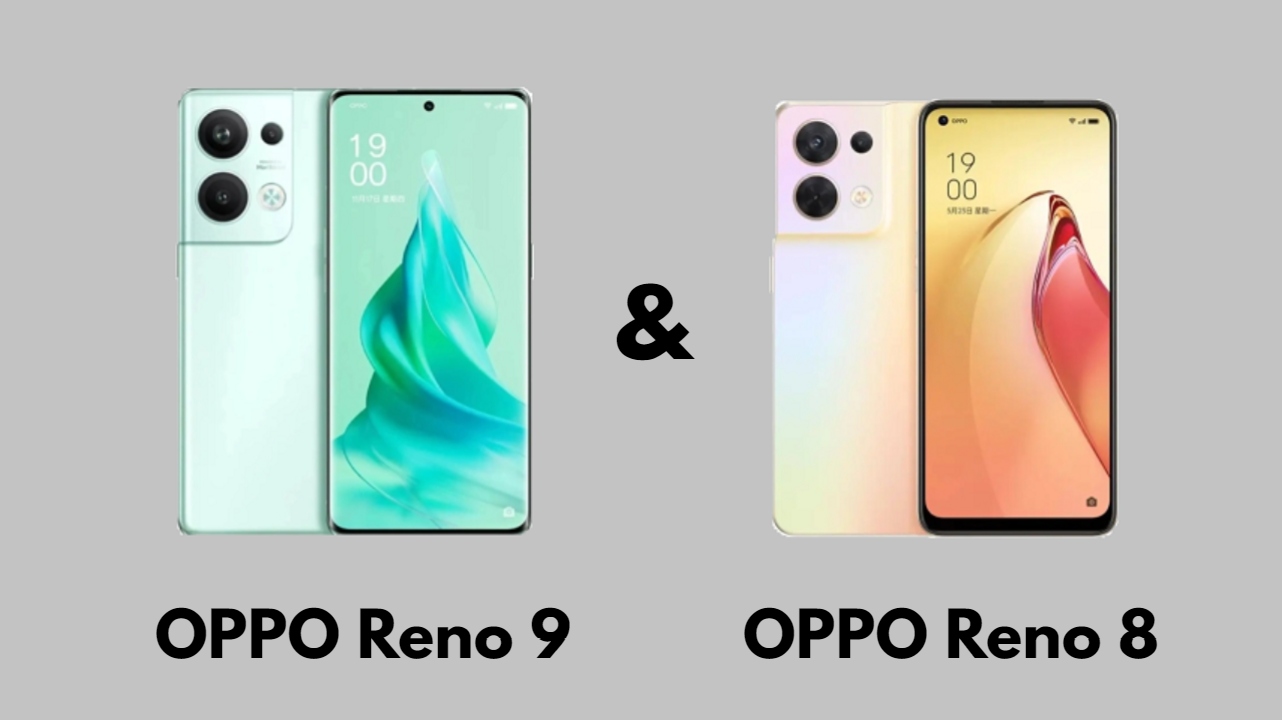 مقارنة مواصفات OPPO Reno 9 & OPPO Reno 8 والأسعار